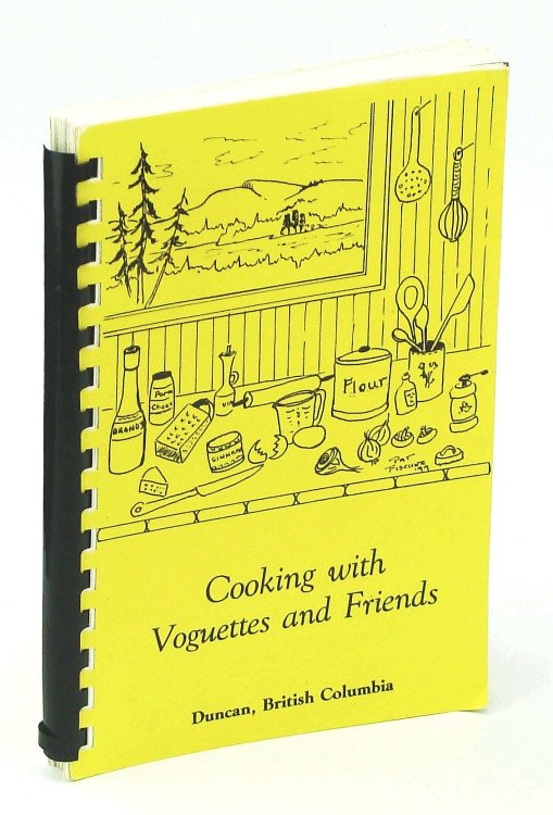Cooking With Voguettes and Friends - Duncan, British Columbia