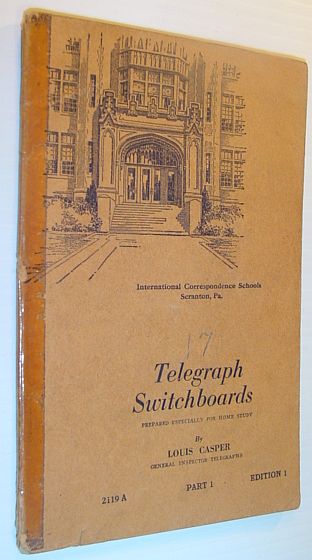 Telegraph Switchboards: 2119A Part 1 Edition 1