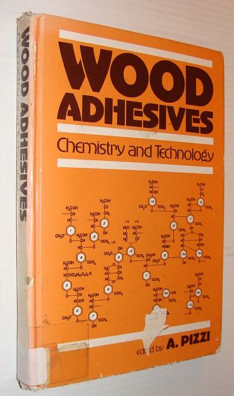 Wood Adhesives: Chemistry and Technology