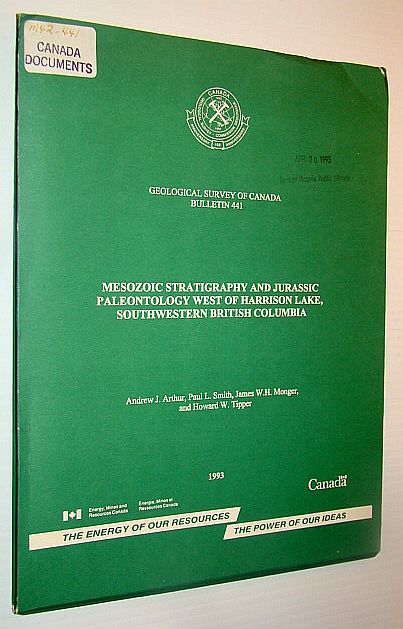 Mesozoic Stratigraphy and Jurassic Paleontology West of Harrison Lake, Southwestern British Columbia - Bulletin 441