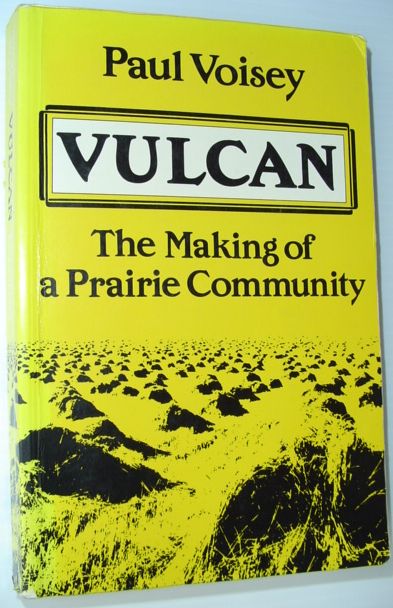 Vulcan : The Making of a Prairie Community - Social History of Canada #43