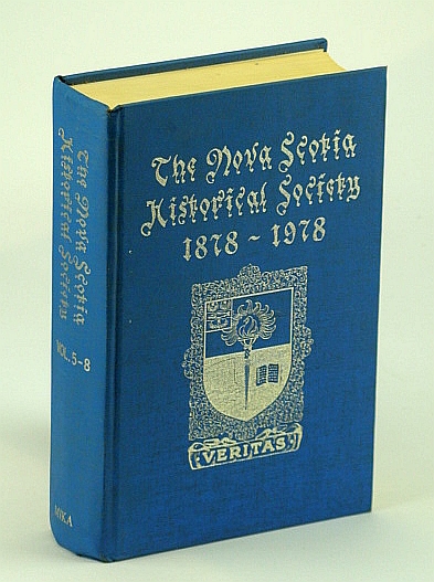 Collections of the Nova Scotia Historical Society for the Years 1886-1894