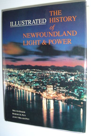 The Illustrated History of Newfoundland Light and Power