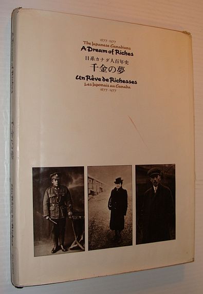 A Dream of Riches: The Japanese Canadians, 1877-1977