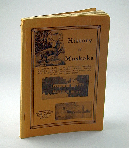 Image for History of Muskoka History of Muskoka
