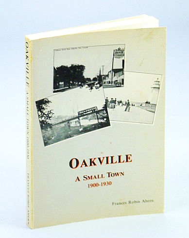 Oakville (Ontario), A Small Town, 1900-1930