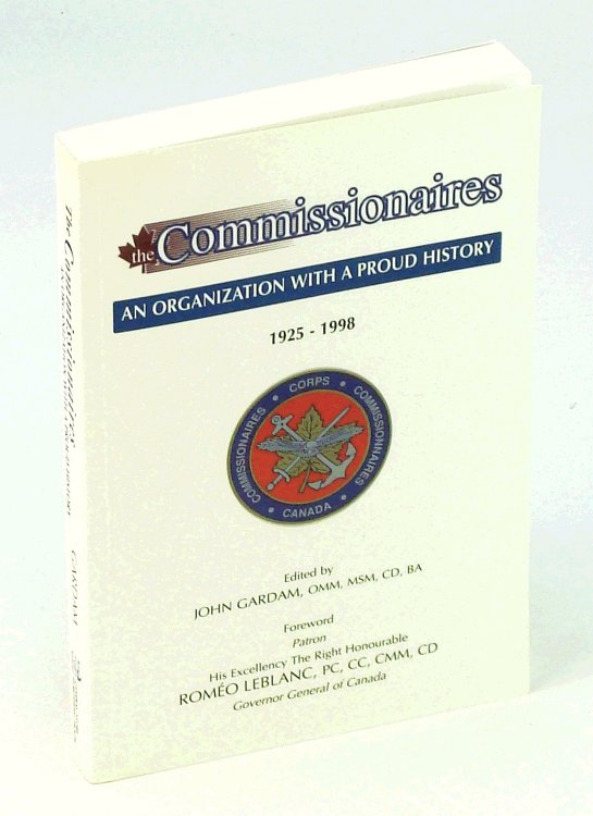 The Commissionaires : An Organization with a Proud History 1925-1998