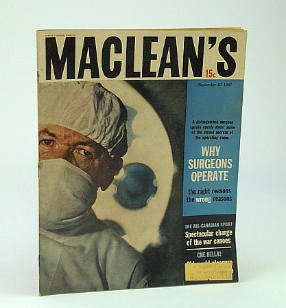Maclean's - Canada's National Magazine, September (Sept.) 23, 1961 - Tom Dooley's Left-Hand Man, Dr. Ronald Wintrob / Conscription / Curbing Sex Crimes Before They Happen