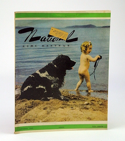 National Home Monthly Magazine, August (Aug.) 1943 - R.A.F. Mosquitoes Sting the Axis / Canada's National War Labour Board