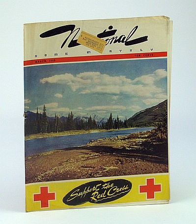 National Home Monthly Magazine, March (Mar.) 1943 - Canada's Fighting Ice Fisherman / How Hitler Pays for His War