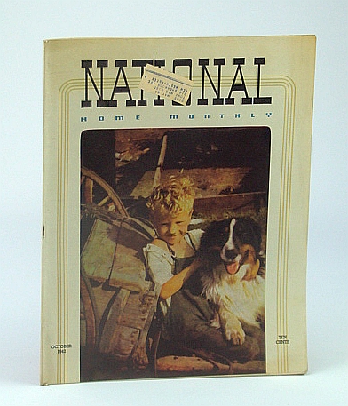 National Home Monthly Magazine, October (Oct.) 1942 - Sabotage Strangles Hitler / Great Victory Bonds Centrefold Ad / National Selective Service Regulations