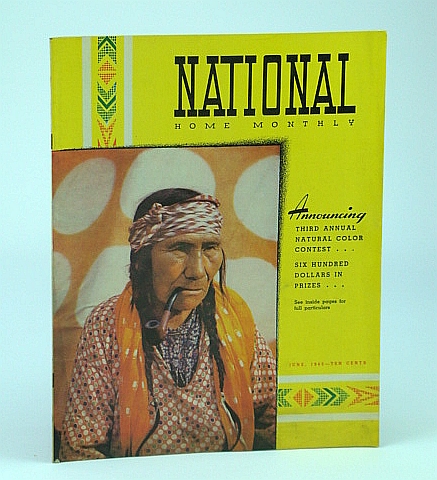 National Home Monthly Magazine, June 1942 - Hounds in Harness / The War of Axis Lies / Government of Canada Ad Says Men Must Pick Up Their Guns and Fight!