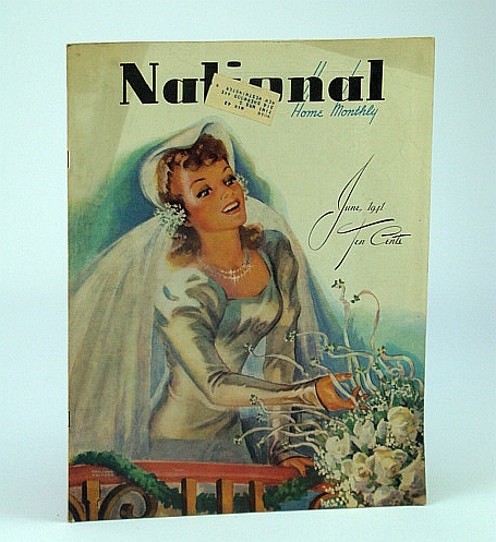 National Home Monthly Magazine, June 1941 - Inside the Gestapo / Canadian Economic Upheaval