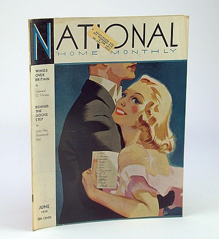 National Home Monthly Magazine, June 1939 - Wings Over Britain / What Do the People of Germany and Italy Desire