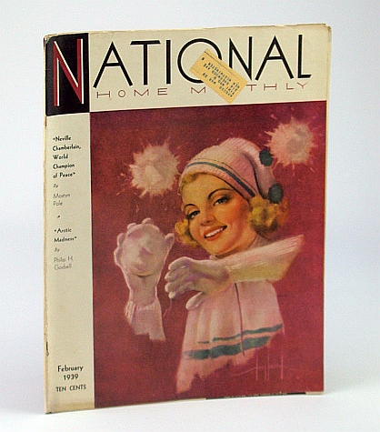 National Home Monthly Magazine, February (Feb.) 1939 - Neville Chamberlain, 