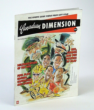 Image for Canadian Dimension Magazine, July / August 2013 - Sports Issue Canadian Dimension Magazine, July / August 2013 - Sports Issue