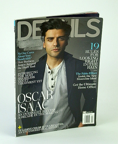 Image for Details Magazine, April (Apr.) 2015 - Oscar Isaac Cover Photo Details Magazine, April (Apr.) 2015 - Oscar Isaac Cover Photo