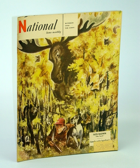 The National Home Monthly Magazine, October (Oct.) 1948 - Canada Under Socialism / M.J. Coldwell