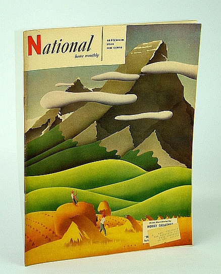 The National Home Monthly Magazine, September (Sept.) 1948 - My Brother, Sir Stafford Cripps / Leduc, Alberta's Billion Dollar Oil Bonanza