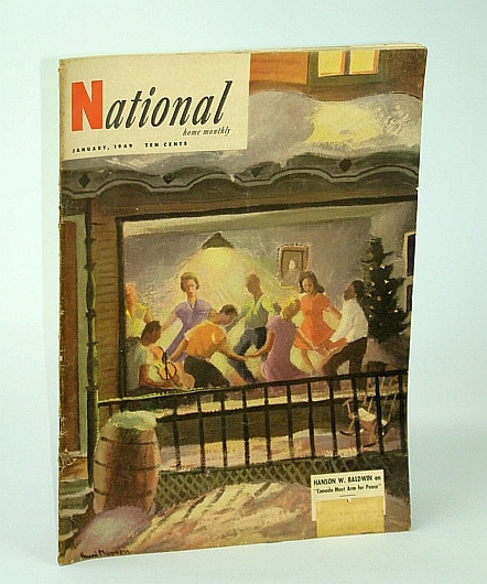 The National Home Monthly Magazine, January (Jan.) 1949 - Christ Vs. Marx / Defense of Canada