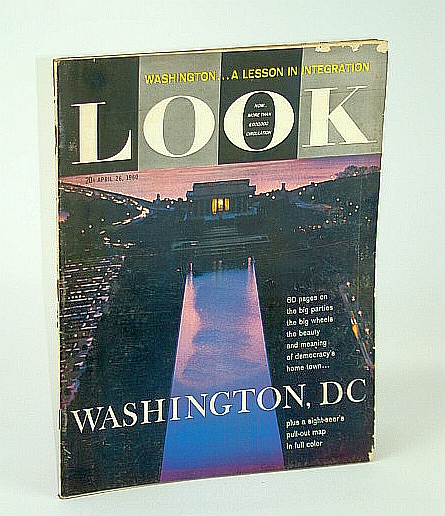 Image for Look Magazine, Incorporating Collier's, April (Apr.) 26, 1960 - Special Washington, D.C. Issue Look Magazine, Incorporating Collier's, April (Apr.) 26, 1960 - Special Washington, D.C. Issue