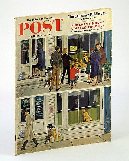 The Saturday Evening Post Magazine, April (Apr.) 30, 1960: Sin Committee / Explosive Middle East / Montana's Tourist Wilderness