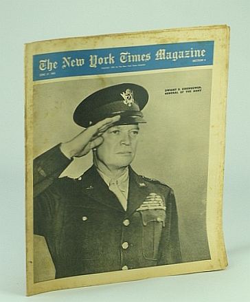 Image for The New York Times Magazine, June 17, 1945 - General Dwight D. Eisenhower Cover Photo The New York Times Magazine, June 17, 1945 - General Dwight D. Eisenhower Cover Photo