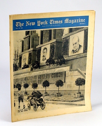 Image for The New York Times Magazine, July 22, 1945 - Eyewitness Account of Life in Berlin Without Hitler The New York Times Magazine, July 22, 1945 - Eyewitness Account of Life in Berlin Without Hitler