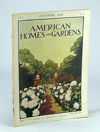 Image for American Homes and Gardens Magazine, October (Oct.) 1908, Volume V, No. 10 - The Seaside Home of Philip Lehman, Esq., Deal, New Jersey American Homes and Gardens Magazine, October (Oct.) 1908, Volume V, No. 10 - The Seaside Home of Philip Lehman, Esq., Deal, New Jersey