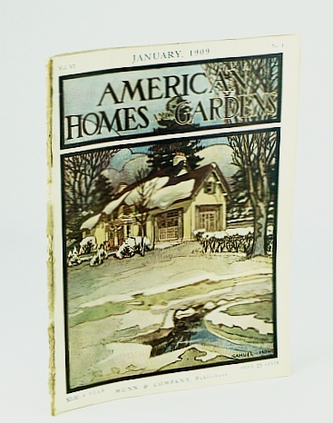 Image for American Homes and Gardens Magazine, January (Jan.) 1909, Volume VI, No. 1 - American Homes and Gardens Magazine, January (Jan.) 1909, Volume VI, No. 1 -