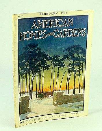 Image for American Homes and Gardens Magazine, February (Feb.) 1909, Volume VI, No. 2 - The House of C.P. Searle, Esq., At Ipswich, Massachusetts American Homes and Gardens Magazine, February (Feb.) 1909, Volume VI, No. 2 - The House of C.P. Searle, Esq., At Ipswich, Massachusetts