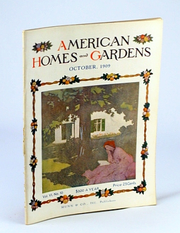 Image for American Homes and Gardens Magazine, October (Oct.) 1909, Volume VI, No. 10 - American Homes and Gardens Magazine, October (Oct.) 1909, Volume VI, No. 10 -