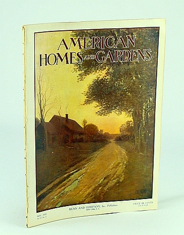 Image for American Homes and Gardens Magazine, November (Nov.) 1910, Volume VII, No. 2 - American Homes and Gardens Magazine, November (Nov.) 1910, Volume VII, No. 2 -