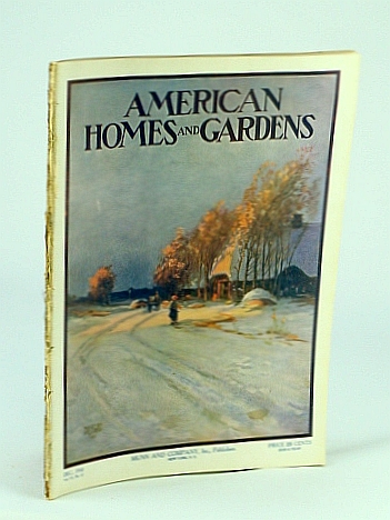 Image for American Homes and Gardens Magazine, December (Dec.) 1910, Volume VII, No. 12 - The Country Seat of Howard Henry, Esq., At Camp Hill, Pennsylvania American Homes and Gardens Magazine, December (Dec.) 1910, Volume VII, No. 12 - The Country Seat of Howard Henry, Esq., At Camp Hill, Pennsylvania