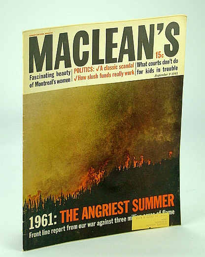 Maclean's - Canada's National Magazine, 9 September (Sept.) 1961: Forest Fires / Brock Chisholm