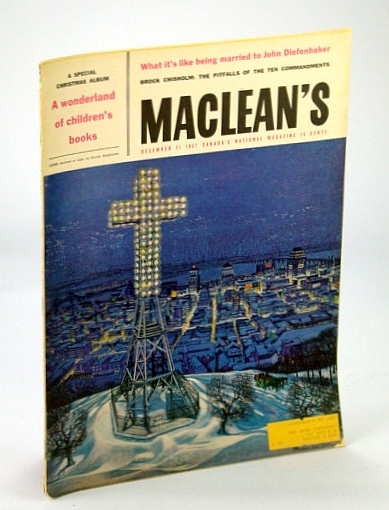 Maclean's - Canada's National Magazine, 21 December (Dec.) 1957 - Olive Diefenbaker / Jazz Man David Caplan