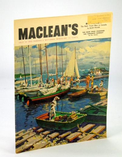 Maclean's - Canada's National Magazine, 15 July 1952 - James Gareth Endicott / Allan Lamport / Frank Peddie