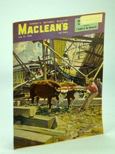 Maclean's - Canada's National Magazine, 15 July, 1949 - Edmonton / Mao Tze-tung