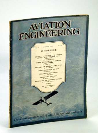 Aviation Engineering (Magazine) - The Technical Journal of the Aeronautical Industry, October (Oct.) 1929 - The Junkers Aero Diesel / Boeing Production Methods