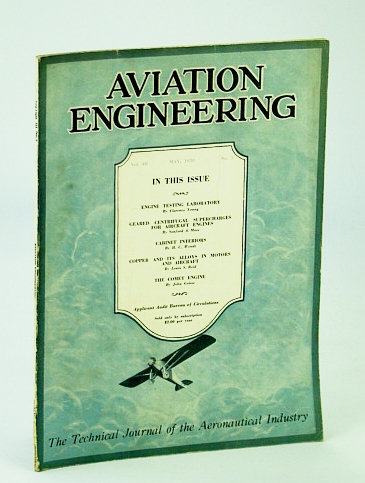 Aviation Engineering (Magazine) - The Technical Journal of the Aeronautical Industry, May 1930 - The Comet Engine / Cabin Interiors