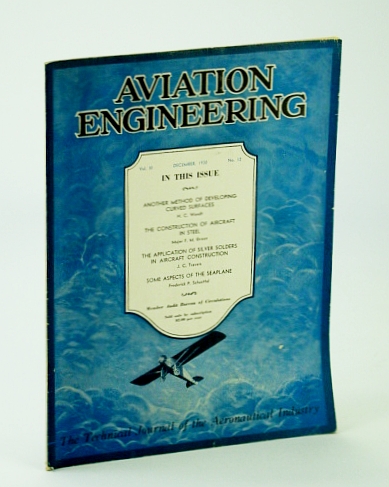 Aviation Engineering (Magazine) - The Technical Journal of the Aeronautical Industry, December (Dec.) 1930 - Some Aspects of the Seaplane / The Pearson Rotary Aileron
