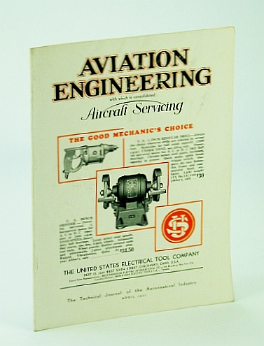 Aviation Engineering (Magazine), With Which is Consolidated Aircraft Servicing - The Technical Journal of the Aeronautical Industry, April (Apr.) 1931 - Stinson Tri-Motor Club Plane / Non-Rigid Airships, Their Development