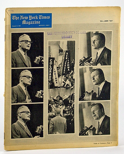 Image for The New York Times Magazine, August (Aug.) 11, 1963 - Anatomy of the Barry Goldwater Boom / The K.K.K. - Once More The New York Times Magazine, August (Aug.) 11, 1963 - Anatomy of the Barry Goldwater Boom / The K.K.K. - Once More