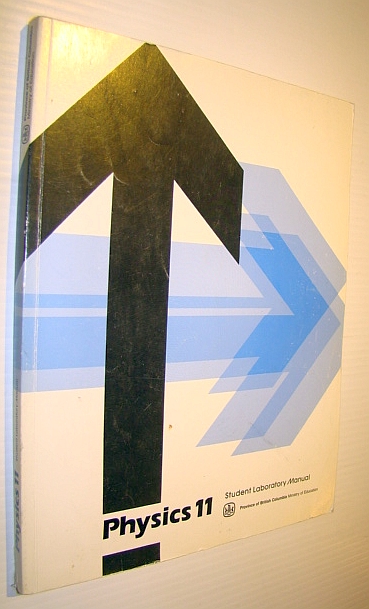 Physics 11 Student Laboratory Manual