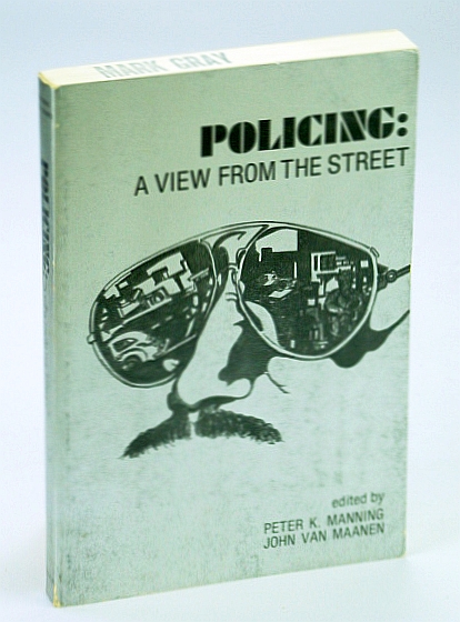 Policing: a View from the Street