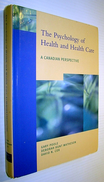 Image for The Psychology of Health and Health Care : A Canadian Perspective The Psychology of Health and Health Care : A Canadian Perspective
