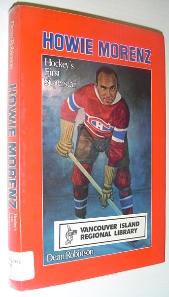 Image for Howie Morenz: Hockey's First Superstar Howie Morenz: Hockey's First Superstar