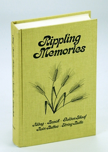Image for Rippling Memories: Local History of Gull Lake, Saskatchewan and Vicinity Rippling Memories: Local History of Gull Lake, Saskatchewan and Vicinity