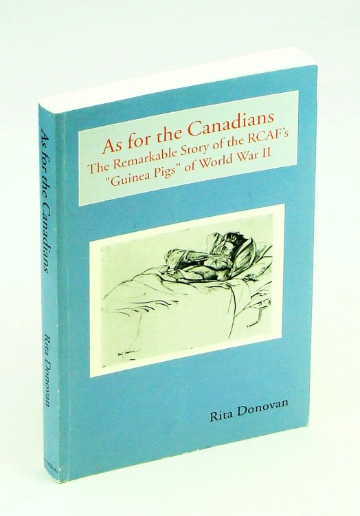 As for the Canadians: The Remarkable Story of the RCAF's 