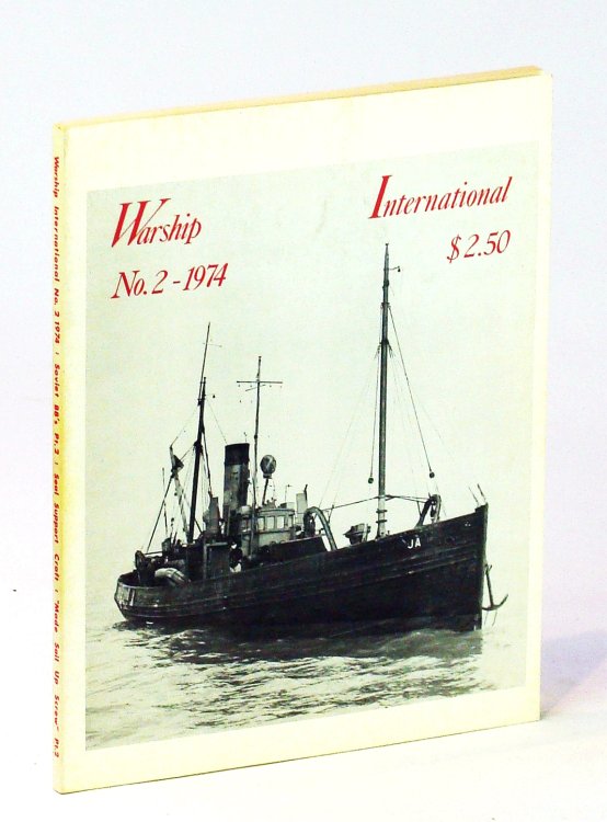 Warship International, No. 2, 1974, Volume XI, No. 2: Soviet Battleships / First-Generation SEAL Support Craft